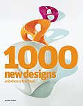 1000 New Designs & Where To Find Them
