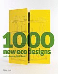 1000 New Eco Designs & Where to Find Them