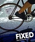 Fixed Global Fixed Gear Bike Culture