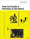 How to Create a Portfolio & Get Hired