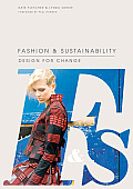 Fashion & Sustainability: Design for Change