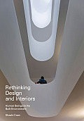 Rethinking Design & Interiors Human Beings in the Built Environment