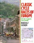Classic Cycle Races Of Europe Routes To