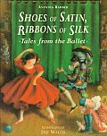 Shoes Of Satin Ribbons Of Silk