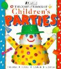 Complete Book Of Childrens Parties