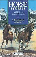 Horse Stories A Thoroughbred Collection