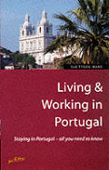 Living & Working In Portugal 2nd Edition