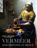 Vermeer & Painting In Delft