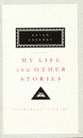 My Life & Other Stories