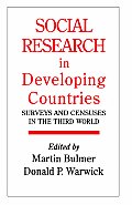 Social Research In Developing Countries: Surveys And Censuses In The Third World