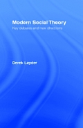 Modern Social Theory: Key Debates And New Directions