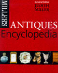 Millers Antiques Encyclopedia
