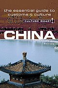 Culture Smart China A Quick Guide to Customs & Etiquette