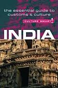 Culture Smart India A Quick Guide to Customs & Etiquette