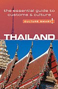 Culture Smart Thailand A Quick Guide to Customs & Etiquette