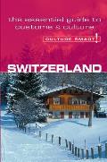 Culture Smart Switzerland A Quick Guide to Customs & Etiquette
