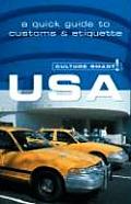USA - Culture Smart!: A Quick Guide to Customs and Etiquette (Culture Smart! A Quick Guide to Customs & Etiquette)