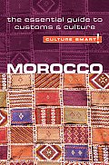 Culture Smart Morocco A Quick Guide to Customs & Etiquette