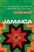 Culture Smart Jamaica The Essential Guide to Customs & Culture