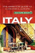 Italy Culture Smart The Essential Guide to Customs & Culture
