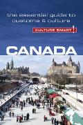 Canada Culture Smart The Essential Guide to Customs & Culture