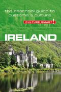 Culture Smart Ireland The Essential Guide to Customs & Culture