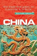 Culture Smart China The Essential Guide to Customs & Culture