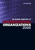 The Europa Directory of International Organizations 2006