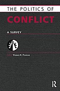 Politics of Conflict: A Survey