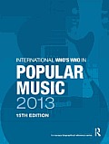 International Who's Who in Popular Music 2013