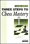Three Steps To Chess Mastery