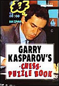 Garry Kasparovs Chess Puzzle Book