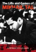 Life & Games Of Mikhail Tal
