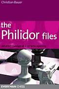 The Philidor Files: Detailed Coverage of a Dynamic Opening