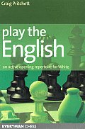 Play the English An Active Opening Repertoire for White