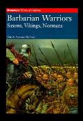 Barbarian Warriors Saxons Vikings Norman
