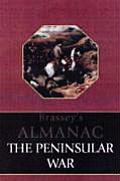 Peninsular War The Complete Companion to the Iberian Campaigns 1807 1814