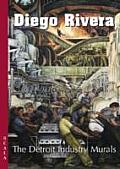 Diego Rivera The Detroit Industry Murals
