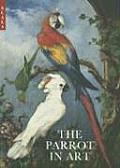 Parrot in Art From Durer to Elizabeth Butterworth