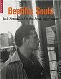 Beatific Soul Jack Kerouac on the Road