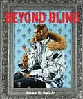 Beyond Bling Voices of Hip Hop in Art