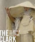 The Clark: The Institute and Its Collections
