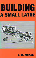 Building a Small Lathe