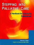 Stepping Into Palliative Care: A Handbook for Community Professionals