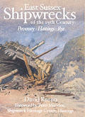 East Sussex Shipwrecks of the 19th Century Pevensey Hastings Rye