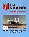 Okb Sukhoi A History Of The Design Burea
