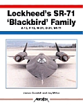 Lockheeds SR 71 Blackbird Family
