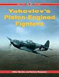 Yakovlevs Piston Engined Fighters
