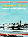 Tupolev Tu 4 Soviet Superfortress
