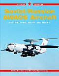 Soviet Russian AWACS Aircraft Tu 126 A 50 An 71 & Ka 31